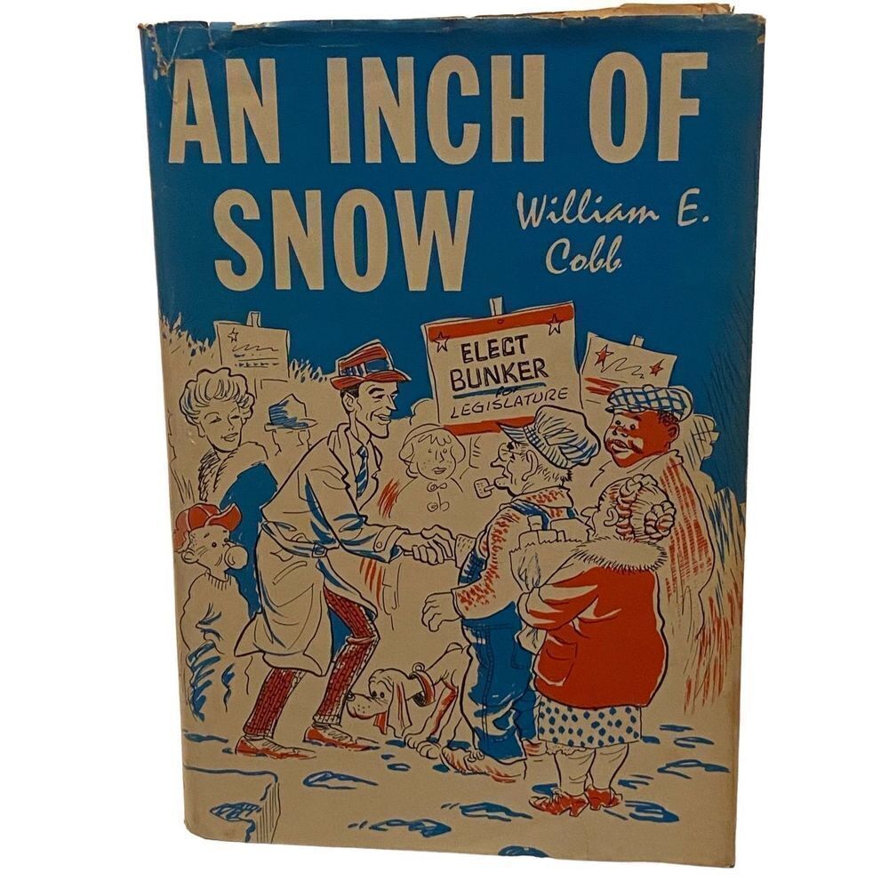 AN INCH OF SNOW by WILLIAM E. COBB (1964) Vintage Hardback w/Dust Jacket 1st